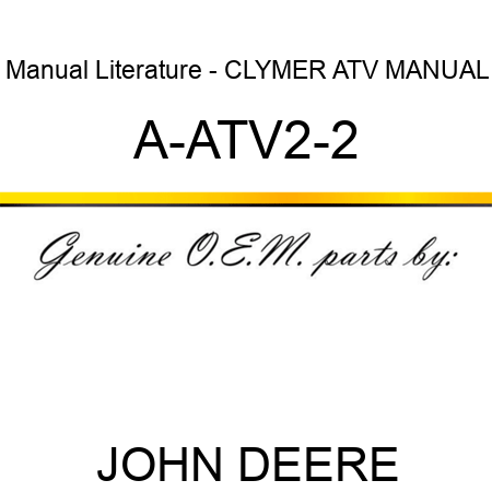 Manual Literature - CLYMER ATV MANUAL A-ATV2-2