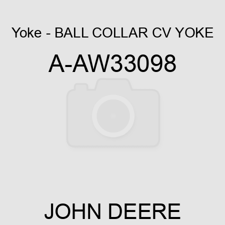 Yoke - BALL COLLAR CV YOKE A-AW33098