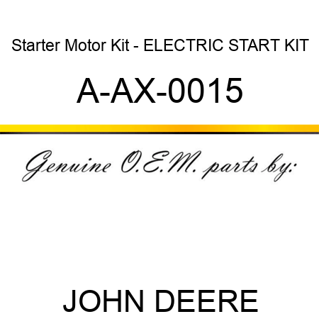Starter Motor Kit - ELECTRIC START KIT A-AX-0015
