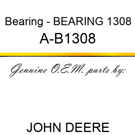Bearing - BEARING 1308 A-B1308