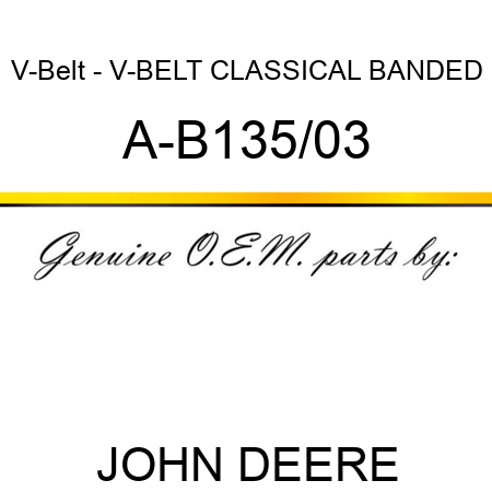 V-Belt - V-BELT, CLASSICAL BANDED A-B135/03