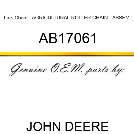 Link Chain - AGRICULTURAL ROLLER CHAIN - ASSEM. AB17061