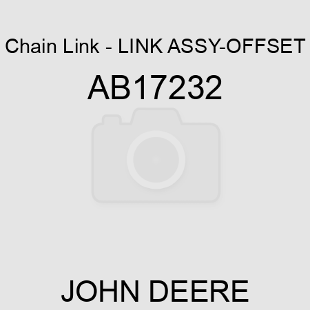 Chain Link - LINK ASSY-OFFSET AB17232