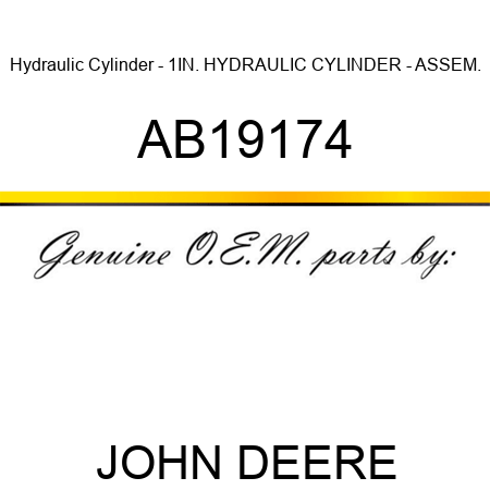 Hydraulic Cylinder - 1IN. HYDRAULIC CYLINDER - ASSEM. AB19174