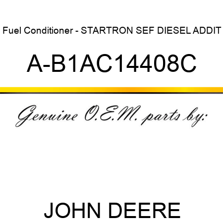 Fuel Conditioner - STARTRON SEF DIESEL ADDIT A-B1AC14408C