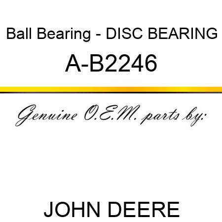 Ball Bearing - DISC BEARING A-B2246