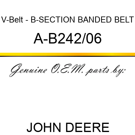 V-Belt - B-SECTION BANDED BELT A-B242/06