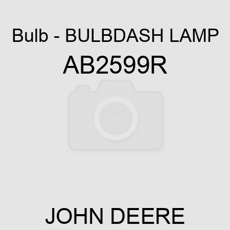 Bulb - BULB,DASH LAMP AB2599R