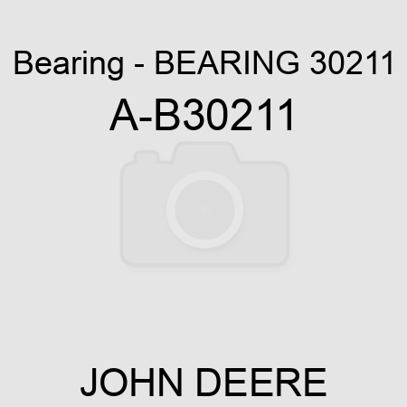 Bearing - BEARING 30211 A-B30211