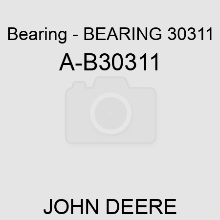 Bearing - BEARING 30311 A-B30311