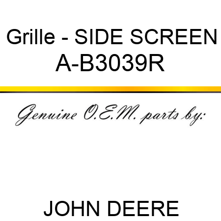 Grille - SIDE SCREEN A-B3039R