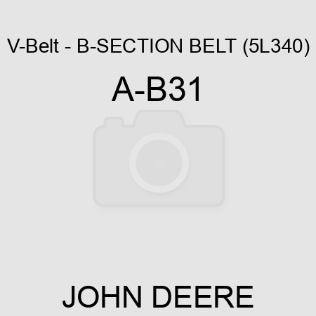 V-Belt - B-SECTION BELT (5L340) A-B31