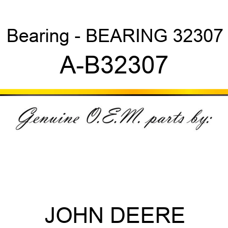 Bearing - BEARING 32307 A-B32307