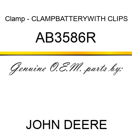 Clamp - CLAMP,BATTERY,WITH CLIPS AB3586R