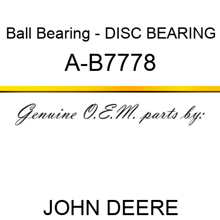 Ball Bearing - DISC BEARING A-B7778