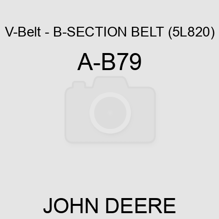 V-Belt - B-SECTION BELT (5L820) A-B79
