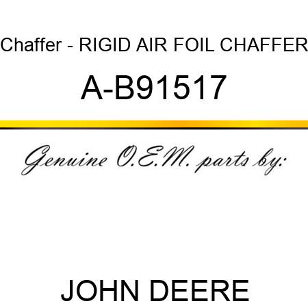 Chaffer - RIGID AIR FOIL CHAFFER A-B91517