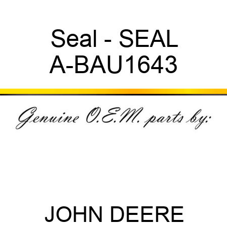 Seal - SEAL A-BAU1643