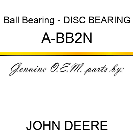 Ball Bearing - DISC BEARING A-BB2N