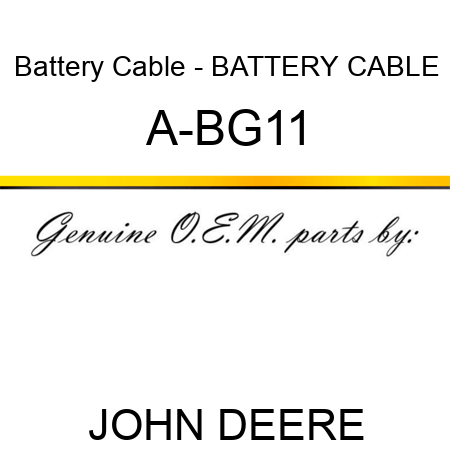 Battery Cable - BATTERY CABLE A-BG11