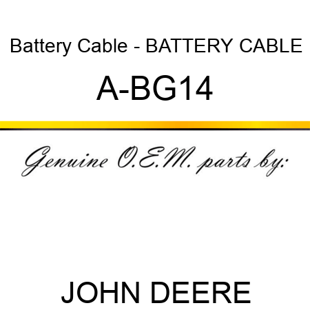 Battery Cable - BATTERY CABLE A-BG14