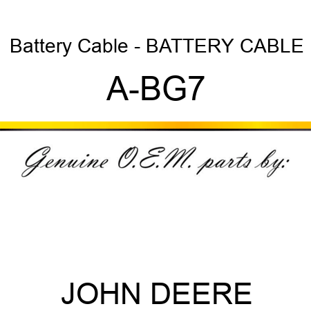 Battery Cable - BATTERY CABLE A-BG7