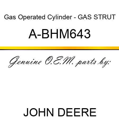 Gas Operated Cylinder - GAS STRUT A-BHM643