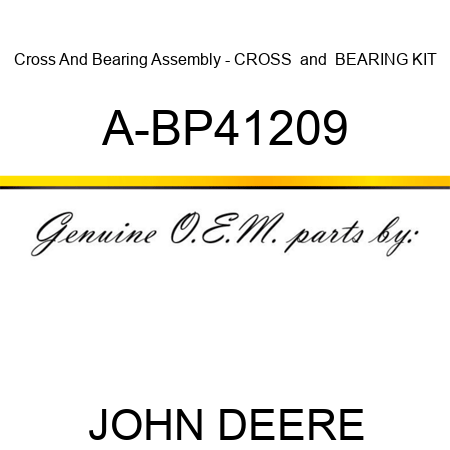 Cross And Bearing Assembly - CROSS & BEARING KIT A-BP41209