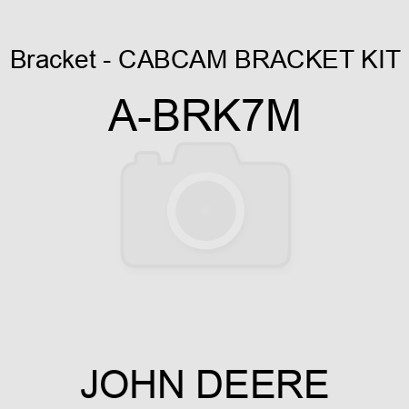 Bracket - CABCAM BRACKET KIT A-BRK7M