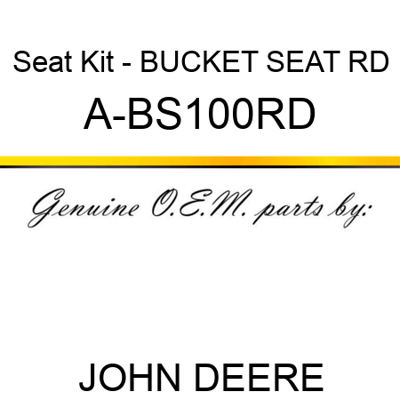 Seat Kit - BUCKET SEAT, RD A-BS100RD