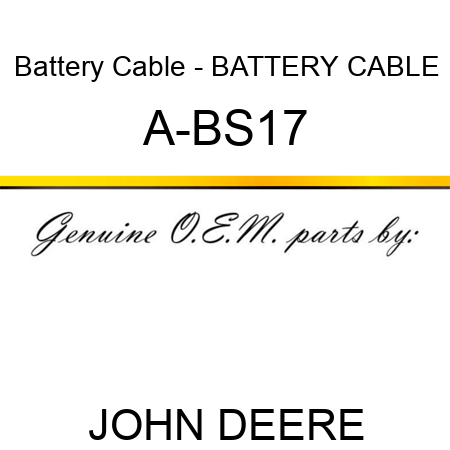 Battery Cable - BATTERY CABLE A-BS17