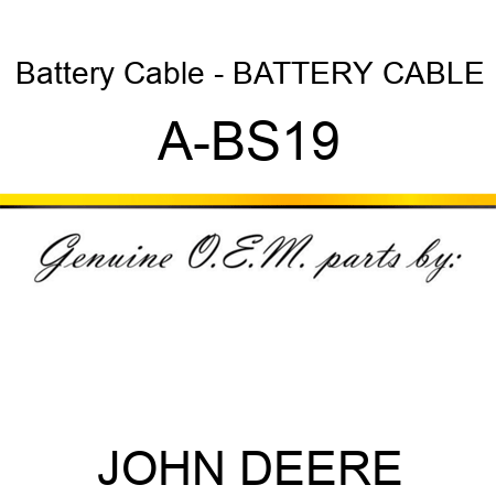 Battery Cable - BATTERY CABLE A-BS19