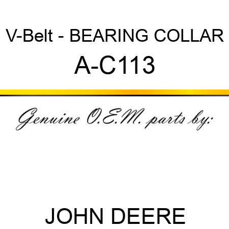 V-Belt - BEARING COLLAR A-C113