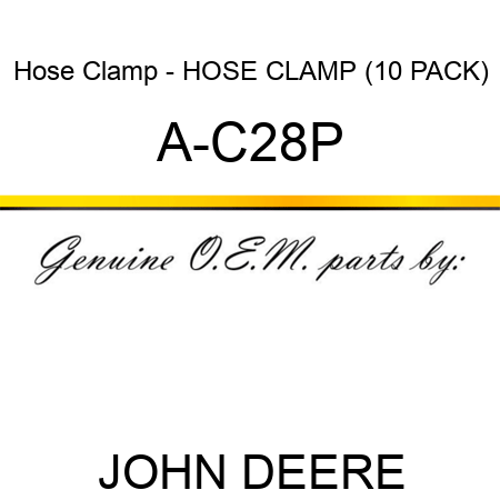 Hose Clamp - HOSE CLAMP (10 PACK) A-C28P