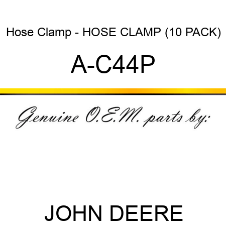 Hose Clamp - HOSE CLAMP (10 PACK) A-C44P