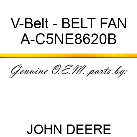 V-Belt - BELT, FAN A-C5NE8620B