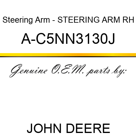 Steering Arm - STEERING ARM, RH A-C5NN3130J