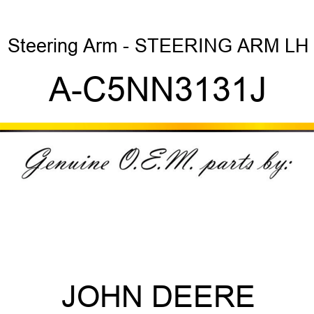 Steering Arm - STEERING ARM, LH A-C5NN3131J