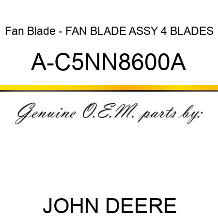 Fan Blade - FAN BLADE ASSY, 4 BLADES A-C5NN8600A