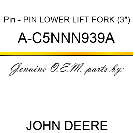 Pin - PIN, LOWER LIFT FORK (3