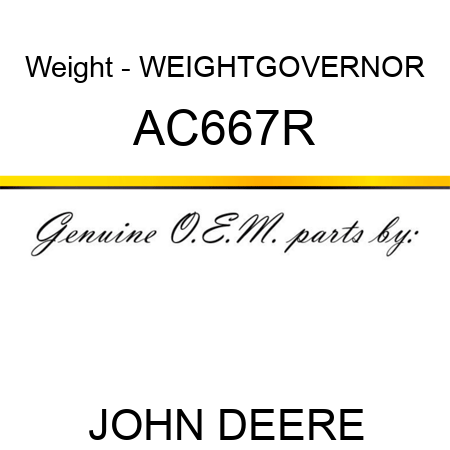 Weight - WEIGHT,GOVERNOR AC667R