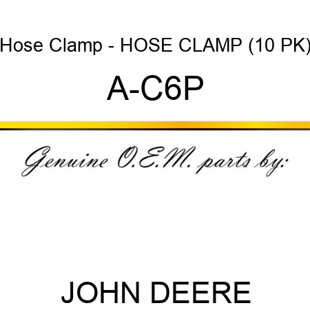 Hose Clamp - HOSE CLAMP (10 PK) A-C6P