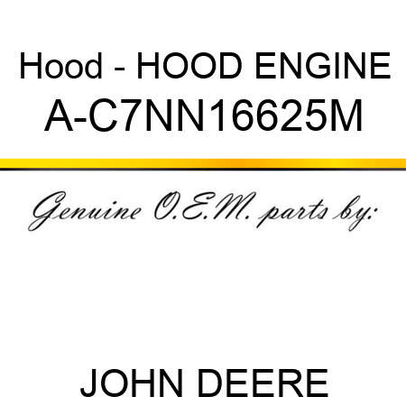 Hood - HOOD, ENGINE A-C7NN16625M