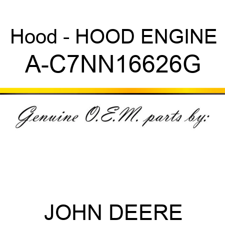 Hood - HOOD, ENGINE A-C7NN16626G