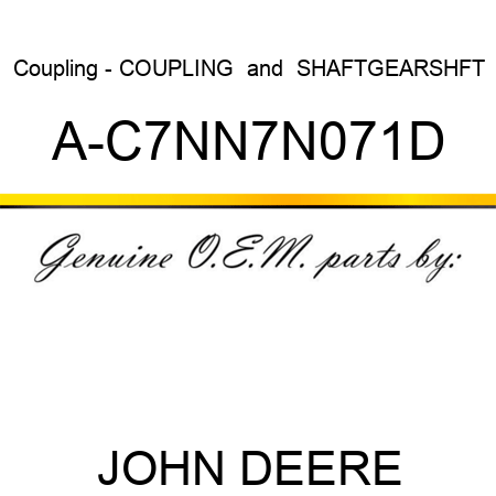 Coupling - COUPLING & SHAFT,GEARSHFT A-C7NN7N071D