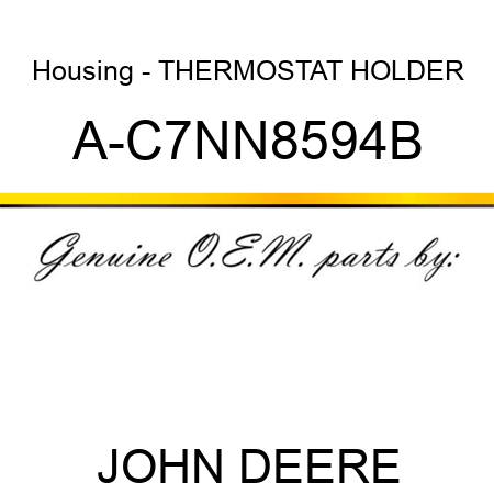 Housing - THERMOSTAT HOLDER A-C7NN8594B