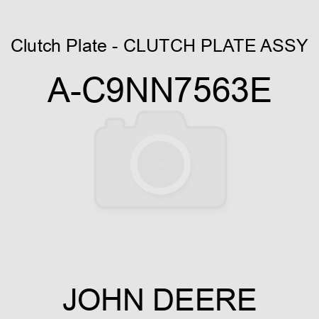 Clutch Plate - CLUTCH PLATE ASSY A-C9NN7563E