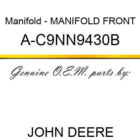 Manifold - MANIFOLD, FRONT A-C9NN9430B