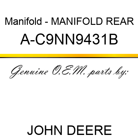Manifold - MANIFOLD, REAR A-C9NN9431B