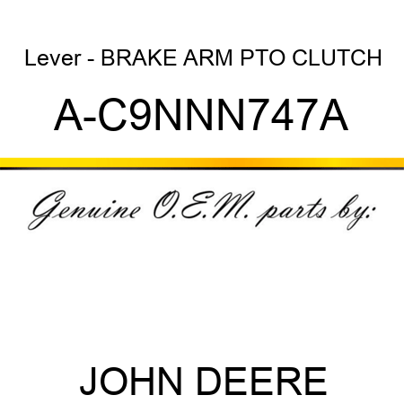 Lever - BRAKE ARM, PTO CLUTCH A-C9NNN747A